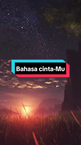 Lirik Lagu Rohani [Bahasa cinta-Mu]  #fyp #fypシ゚viral #capcut #bahasacintamu #LaguRohani #LirikLagu #lyrics #lagurohanikristen #templatecapcut #xybca #foryoupage #foryou 