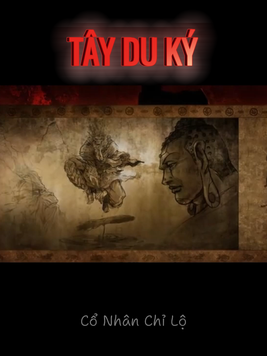 Cuộc đời chính là Tây Du Ký, chúng ta đều là người đi lấy kinh! #conhanchilo #banchatconnguoi #tayduky #baihoccuocsong