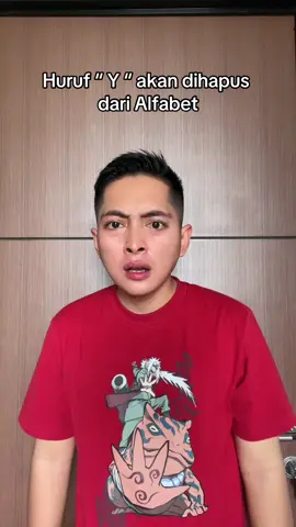 Huruf Y akan dihapus dari Alfabet, masa harus ganti nama..??? 😭😭😭 #AdiSyahreza #AdiLovers #ViralDiTikTok #fyp #tingtong 