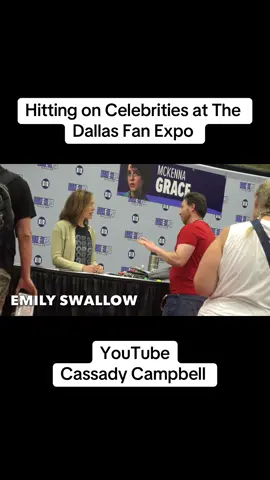 Hitting on Celebrities at The Dallas Fan Expo #foryoupage #4you #fyp #prank #dallasfanexpo #cassadycampbell #emilyswallow #foryou #4u #rizz #4youpage 