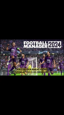 YANG MAU LINK DOWNLOAD LANGSUNG AJA KE YOUTUBE GUA, KARENA LEBIH EAZY AKSES LINKNYA GES 😷 .  .  .  #fm24 #footballmanager #tutorial #fyp #foryou 