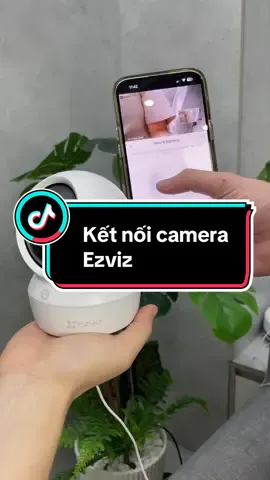 Hướng dẫn kết nối camera Ezviz trên điện thoại #komex #komexcamera #ezvizcamera #xuhuongtiktok #LearnOnTikTok 
