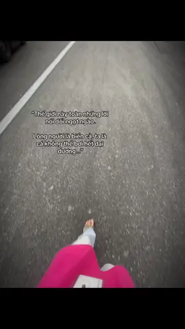 Thế giới này toàn những lời nói dối ngọt ngào. Lòng người là biển cả, ta là cá không thể bơi hết dại dương… #caphay #viral 