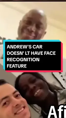 ANDREW'S CAR DOESN' LT HAVE FACE RECOGNITION FEATURES