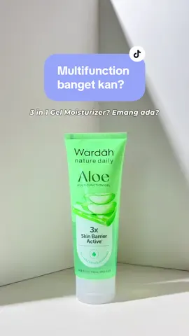 3 in 1 Gel Moisturizer? Pake Wardah Aloe Multifunction Gel ✨ #aloevera #multifunctiongel #wardah 