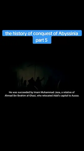 the history of conquest of Abyssinia  . . . .#robaaabdo1 #thehistoryofconquestofabyssinia #soudturkey #viral #foryou #fyp #cameracontrol #atv #cute #cupcut #tik #turkishseries #osmanbey #oromotiktok❤️💚❤️ #ethiopian_tik_tok #creatarserchinsights #viralvideo @leontyeva.a.s  @MakiOrO🥷🏿🦋 @seid kemal 