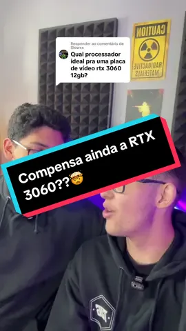 Respondendo a @Slowxx  Qual processador pegar para uma RTX 3060??🤯🤯 #gamer #pc #pcgamer #fy #fyp #foryou #jundiai #viral #3060 