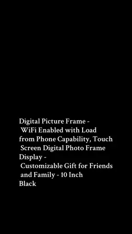 Digital Picture Frame - WiFi Enabled with Load from Phone Capability, Touch Screen Digital Photo Frame Display - Customizable Gift for Friends and Family - 10 Inch Black#fy #fypシ゚viral #tikokshop #fyppppppppppppppppppppppp 