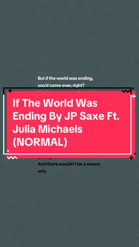 #iftheworldwasending by @jpsaxe ft. @Julia Michaels ( #fullsong )  #jpsaxe #juliamichaels #iftheworldwasendingjpsaxe #iftheworldwasendingjuliamichaels #popmusic #popsongs #lyrics #lyricsvideo #lyricsmusic #spotify #music #songs #songrecommendations #fyp #audio #turnthatshitup #musicfyp #2019music #2019songs 