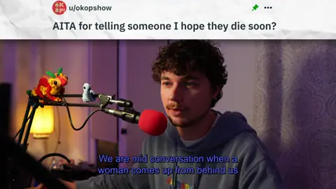 AITA for telling someone I hope they die soon? #reddit #redditstories #redditreadings #reddit_tiktok 