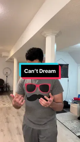 Can’t Dream 💭 ib: @Bwag #dream #theory 