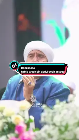 Demi masa habib syech bin abdul qodir assegaf #demimasa #habibsyech #ahbabulmustofa #syekhermania #fypage #fy #tiktok 