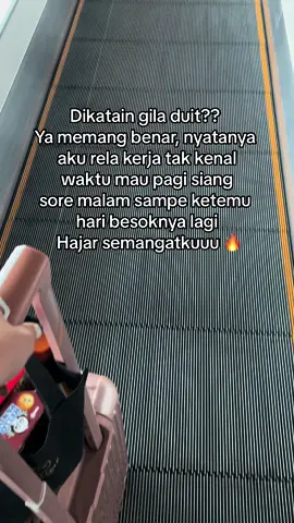 bukan gila pria, tpi gila kerja, uang bukan segalanya tapi segalanya butuh uang...