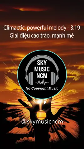 Âm nhạc đỉnh cao, giai điệu mạnh mẽ - Top notch music, strong melodies #skymusicncm #strongmelodies #Topnotchmusic #giaidieumanhme