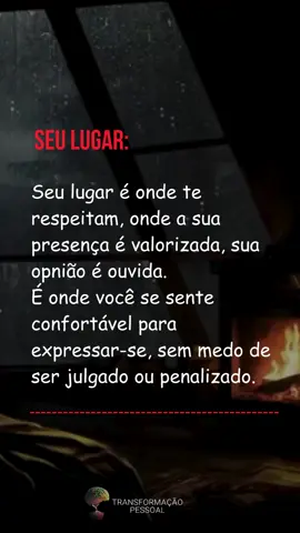 Seu lugar. #transformacapessoal #motivacao #proceso #sabadoria #positividade 
