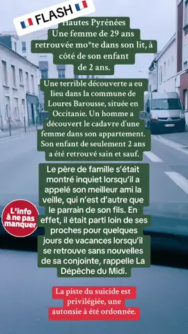 #pourtoi #fyp #foryoupage #actualité #flashinfo #info #enquete #hautespyrenees #louresbarousse 