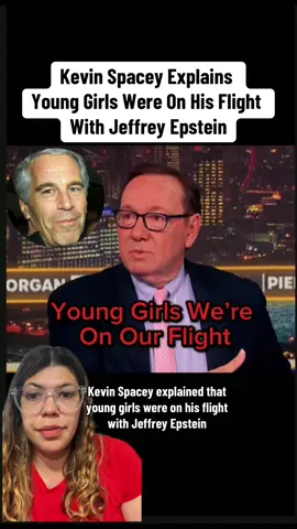 Kevin Spacey explains young girls were on his flight with Jeffrey Epstein  #fyp #kevinspacey #jeffrey #jeffreyepstein 