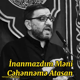 Hec Gözləməz dim #hacisahinhesenli 