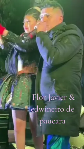 flor javier junto a edwincito de paucara en su aniversario en huancavelica local mama yola  #florjavier #florjavieroficial #edwincitodepaucara #fy #primicia2024 #fygpシ #fyp #viral #viralvideo #videoviral #huancavelica #huancavelica_perú🇵🇪♥️ 