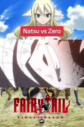 Natsu usa el Dragon Force para derrotar a Zero #fairytail  #fairytail100yearquest #natsu #happy #erza #anime #animetiktok #animation #fyp 