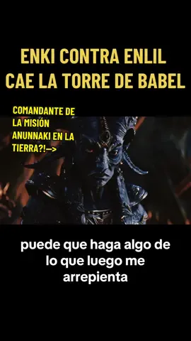 ENKI CONTRA ENLIL CAE LA TORRE DE BABEL -The Anunnaki Connection #Anunnaki #nefilim #nephilim #MisteriosAntiguos #babel #towerofbabel #babylon #fallenangels #fypage 
