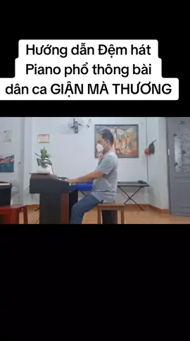 Học viên mới học Đệm hát Piano - Organ phổ thông. 