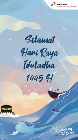 Assalamualaikum FrenShip 🌊! Di hari yang suci ini ada banyak makna kehidupan. Yul, cek video selengkapnya! Selamat Hari Raya Idul Adha 1445 Hijriah. Mohon maaf lahir dan batin 🕌✨. #IdulAdha1445H #PertaminaInternationalShipping #BerSEAnergiuntuklaut #EnergizingtheOcean