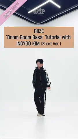 🌟Boom ba-doom boom boom bass🌟with INGYOO KIM (We Dem Boyz) @RIIZE  #RIIZE #라이즈 #BoomBoomBass #RIIZE_BoomBoomBass #SMPFLOOR