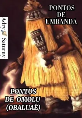 ATOTÔ OMOLU OBALUAYÊ! TRAGA CURA PARA AS MAZELAS DA ALMA! #pontosdeumbanda #pontosdeomolu  #pontodeobaluaye 