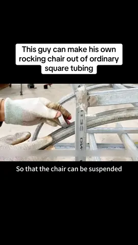 This guy can make his own rocking chair out of ordinary square tubing#LearnOnTikTok #tiktok #foryou #handmade 