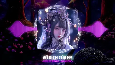 Vở Kịch Của Em - Huy PT Remix || Nhạc Remix Hot Tik Tok 2024 || NDMUSIC #NDMusic #nhachaymoingay #nhacnaychillphet #nhachay #bass #edm #xuhuong #hottrend #aveeplayer #xh #xhtiktok 
