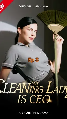 Episode 3 | The cleaning lady is ceo. #revenge #ladyceo #dramatiktok #movieclips #drama #series #tvseries #shortfilm #shorts #film #filmclips #tv #playlet #tiktok #foryoupage 