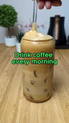 Drink coffee every morning!#health #healthy #nowyouknow #DidYouKnow #foryou #fyp #healthtips #body 