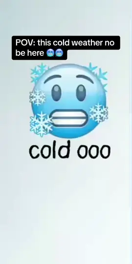 Cold is catching me 😂😂😂😂.. is that the correct english?  anyways truth be told am cold #cold #Oyi 
