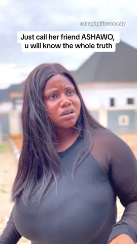 just her friend ASHAWO, everything you need to know will come out in seconds 😂 