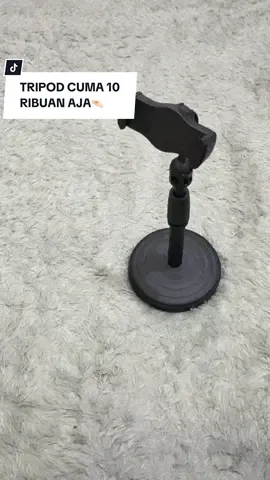 TRIPOD NGONTEN CUMA 10 RB😋 Konten kreator pemula wajib punya barang ini #tripod #tripodkontenkreator #standholder #tripodmurah #alatngontenmurah #fypシ゚viral #fyppppppppppppppppppppppp 