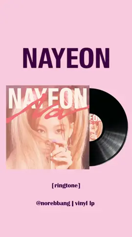 NAYEON - ABCD ringtone | subscribe to my youtube! www.youtube.com/@norebbang | #TWICE #트와이스#NAYEON #나연#NA #ABCD #kpopringtone #fyp