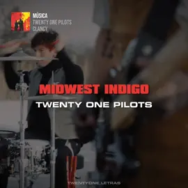 twenty one pilots - Midwest Indigo #twentyonepilots #tylerjoseph #joshdun #top #tøp #tipografiasmusicas #músicas #reels #reel #lyrics #music #songs #virais #explorepage #explorar #tiktok #insta 