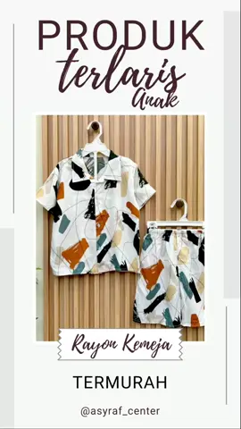 Setelan Baju Anak Rayon Kemeja Anak Lengan Pendek Usia 1-6 Tahun Kids. #BajuKaosBagusKoreanStyle #bajukaos #bajuanak #aturanbarutiktok #asyraf_center #tiktokshop #fyp #edukasipemulaaffilite #pemulatiktok #cuantiktok  7 j lalu