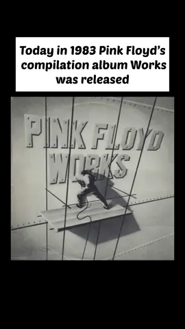 Today in 1983 Pink Floyd’s compilation album Works was released. #PinkFloyd #Works #AltMusic