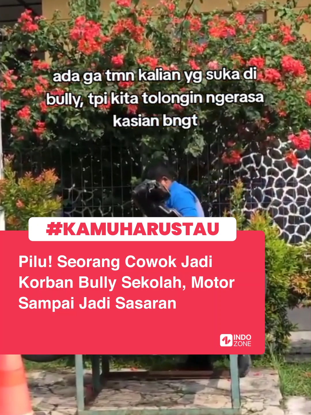 Bully merupakan perilaku tidak terpuji yang dapat memberikan dampak merugikan bagi korban, bahkan bisa berdampak negatif pada kesehatan psikisnya.  Seperti pada sebuah video, terlihat seorang yang sedang dibully oleh temannya.  Bully tersebut berbentuk keisengan temannya yang menaruh motor cowok tersebut ke atas bangku yang ada di dekat parkiran.  Untungnya terdapat beberapa orang yang membantu seseorang tersebut untuk menurunkan motornya.  Sontak video tersebut mendapat komentar dari netizen.  