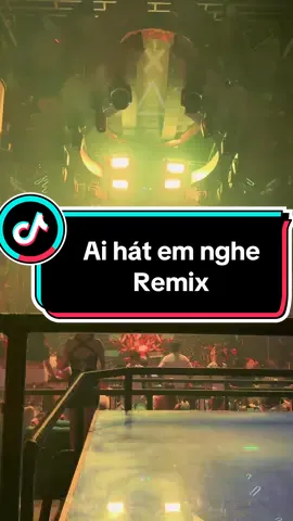 Ai hát em nghe #empireclub #xuhuong #remix 