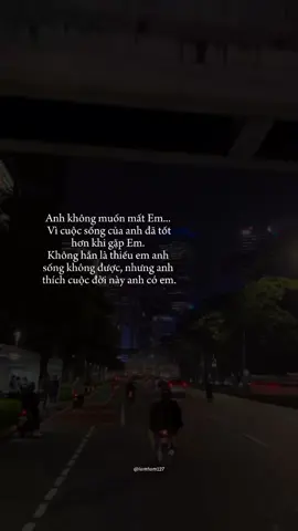 - Anh thích cuộc sống này quá... Bởi vì ở đây có emmm. #xh #iamtam127 