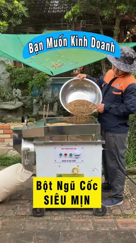 Kinh Doanh Bột Ngũ Cốc Đơn Giản Với Máy Nghiền Bột Siêu Mịn Inox 300 Bình Quân Group #binhquangroup #tiktok #xuhuong #maynghien #maynghienbot #maynghienbotkho #maynghienbotmin 