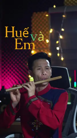 Huế và Em bản sáo trúc ngọt ngào #trungsao #saotructaybac #nhaccudantoc #saotruc #huevaem 