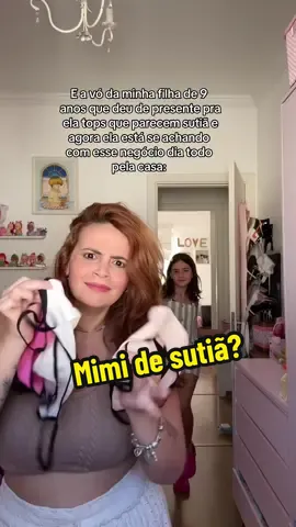 Ai quando precisar realmente usar sutiã vai se estressar hahahahahahahahahha sempre assim, ne? #maedemenina #maeefilha #familiapuertas #preadolescente 
