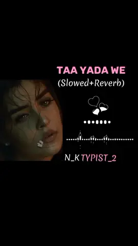 Part_590 I TAA YADA WE ZARGHAI MEI (Slowed+Reverb) PASHTO SAD SONG #pashto#full#new#sad#song#viral#my#video 