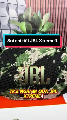 Soi soi soi cận cảnh Jbl Xtreme4 ngầu quá #jbl #loajbl #jblxtreme4 #xtreme #xtreme4 #loajblxtreme4 #music #reviewloa 