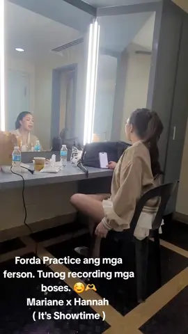Forda Practice...  Mariane x Hannah  Sobrang Ganda ng boses ng mga Laabs ko.. 😌🫶 #fyp #itsshowtime #Queendom  #MarianeOsabel  #HannahPrecillas 