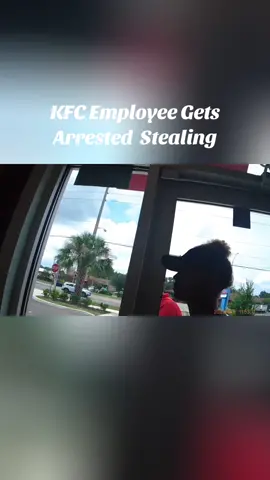 KFC Employee Gets Arrested  Stealing #police #copsoftiktok #cops #arrested 